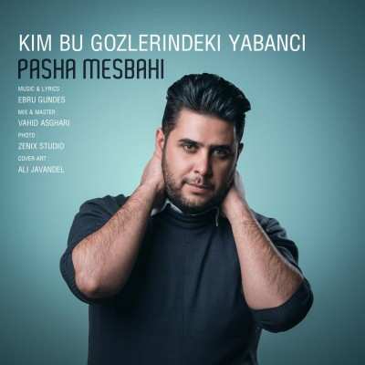 دانلود آهنگ ترکی پاشا مصباحی بنام کیم بوگوزلریندکی یابانجی 